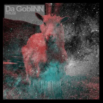 Ritual EP by Da GobliNN