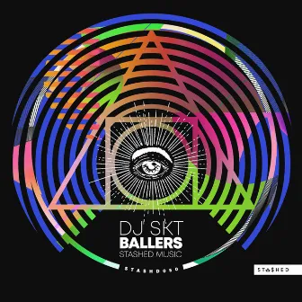 Ballers by DJ S.K.T