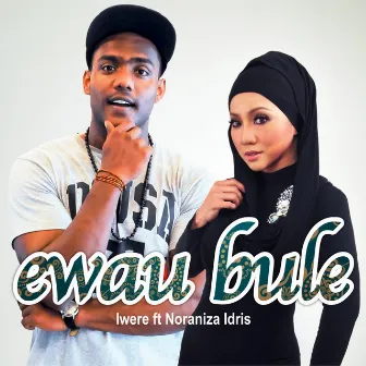 Ewau Bule by Iwere