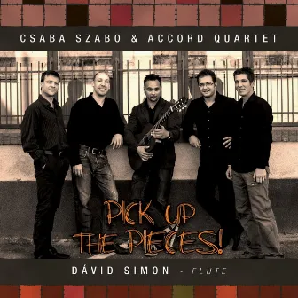 Pick Up the Pieces! by Accord Quartet