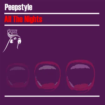 All The Nights by Peepstyle