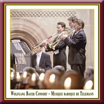 Musique Baroque de Telemann by Wolfgang Bauer Consort