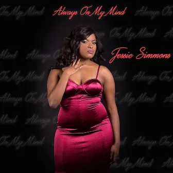 Always on My Mind by Jessie Simmons