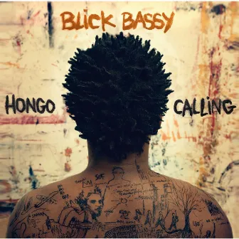 Hongo Calling by Blick Bassy