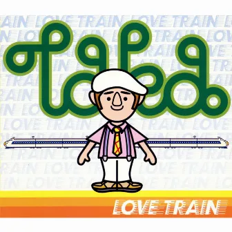 LOVE TRAIN by TAKA