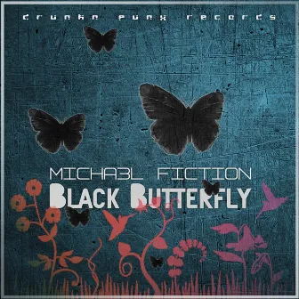 Black Butterfly by Micha3l Fiction