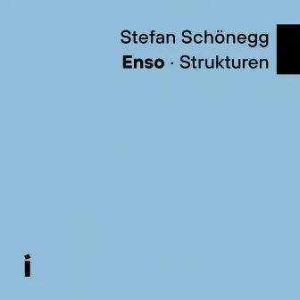 Enso: Strukturen by Stefan Schönegg