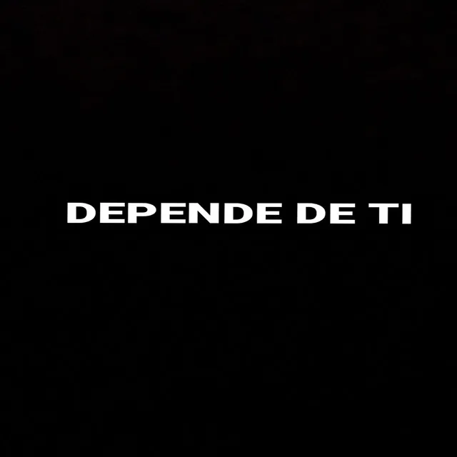 Depende de ti