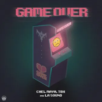 GAME OVER by Chel Maya