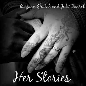 Her Stories by Juhi Bansal