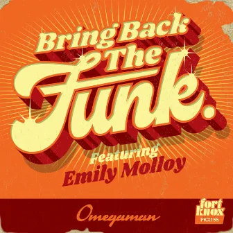 Bring Back The Funk by Omegaman