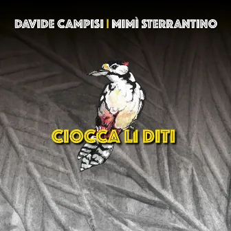 Ciocca li diti by Mimì Sterrantino