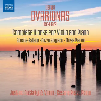 Dvarionas: Complete Works for Violin & Piano by Cesare Pezzi