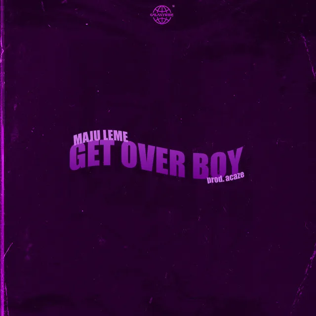 Get over Boy