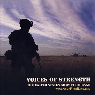 Voices of Strength by US Army Field Band