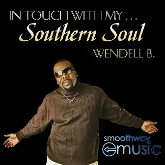 Southern Soul by Wendell B