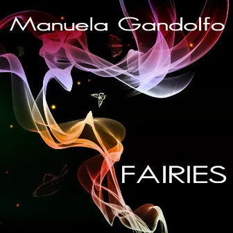 FAIRIES by Manuela Gandolfo