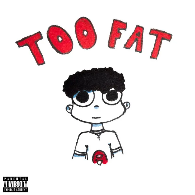 Too Fat