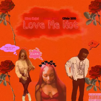 Love Me Not by Kira Najai