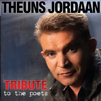 Tribute to the Poets by Theuns Jordaan