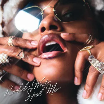 Spoil Me by Rachel West