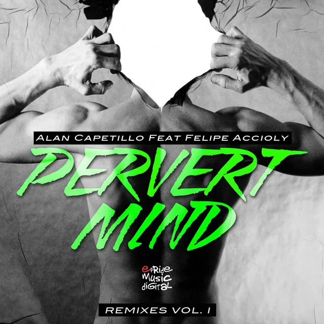 Pervert Mind - Oscar Piebbal Attack Remix