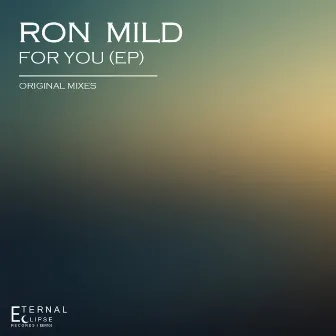 For You by Ron Mild