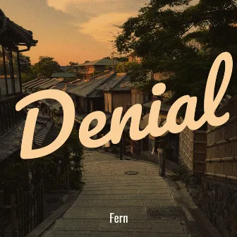 Denial by Fern