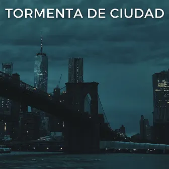 Tormenta De Ciudad by Cultura musical para dormir