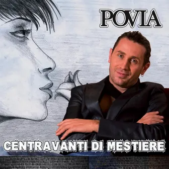 Centravanti di mestiere by Povia