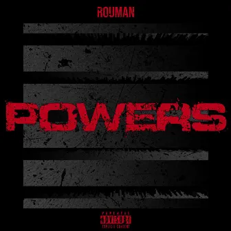 Powers by ROUMAN