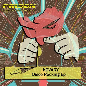 Disco Rocking Ep by Kovary