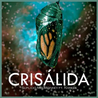 Crisálida by Suplicio MadMonkey