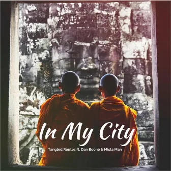 In My City (feat. Dan Boone & Mista Man) by Tangled Routes