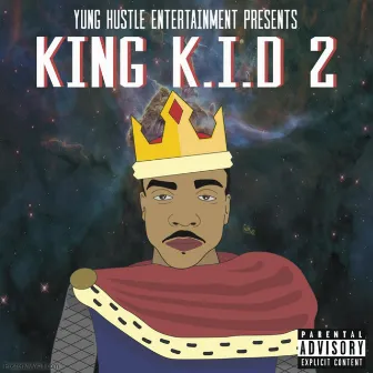 King K.I.D 2 by King K.I.D