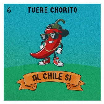 Al chile si by Tuere Chorito