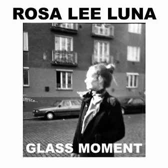 Glass Moment by Rosa Lee Luna