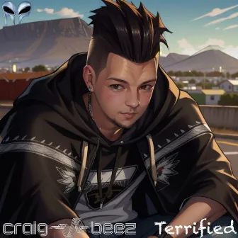 Terrified by Craig Beez