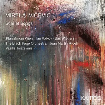 Mirela Ivičević: Scarlet Songs by Bas Wiegers