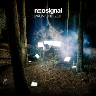 Raum Und Zeit by Neosignal