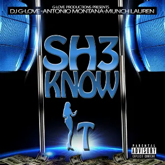 Sh3 Know It (feat. Munch Lauren) - Single by Unknown Artist