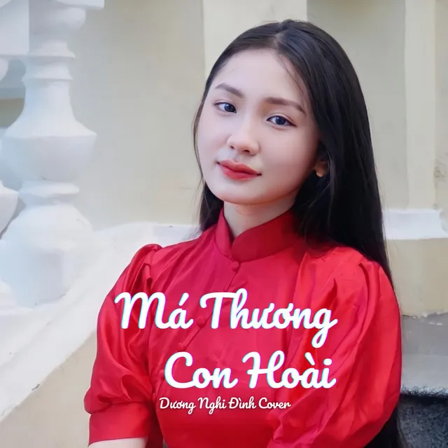 Má Thương Con Hoài - Dương Nghi Đình Cover