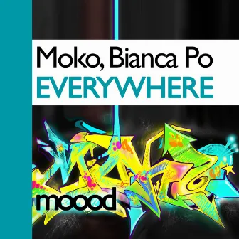 Everywhere by Bianca Po