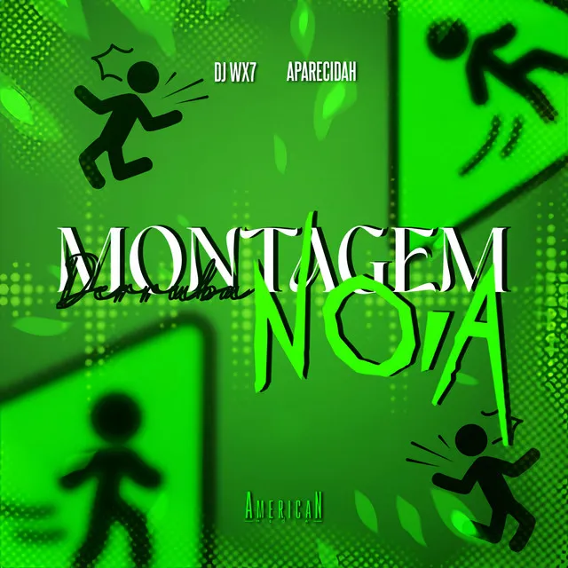 Montagem Derruba Noia