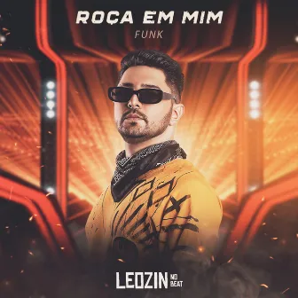 Roça em mim funk by Leozinn No Beat