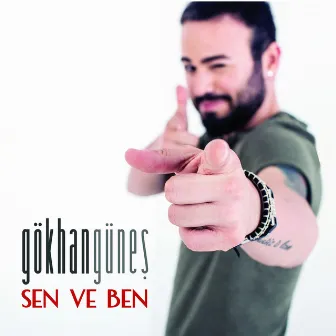 Sen ve Ben by Gökhan Güneş