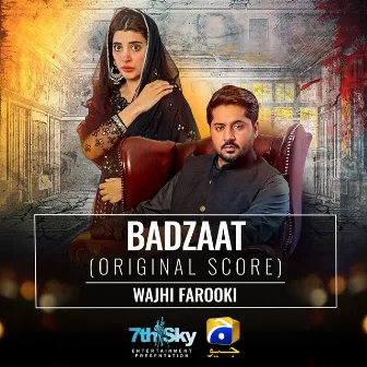 Badzaat (Original Score) by Wajhi Farooki