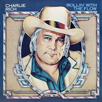 Rollin' With The Flow by Charlie Rich