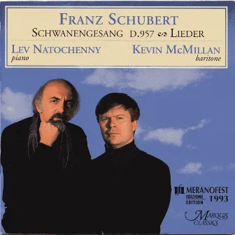 Schubert: Schwanengesang by Kevin McMillan