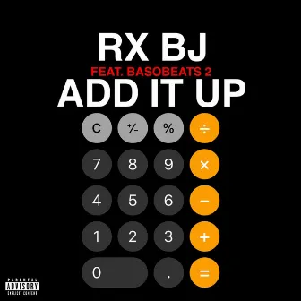 Add It Up by Rx BJ